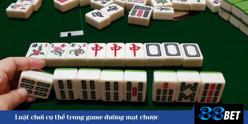 Luật chơi cụ thể trong game đường mạt chược