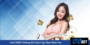 link 88BET không bị chặn