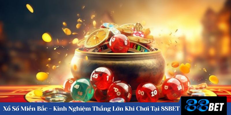 xổ số miền Bắc