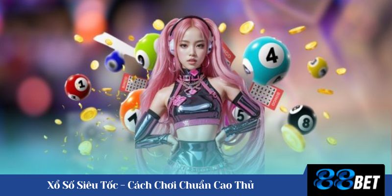 xổ số siêu tốc